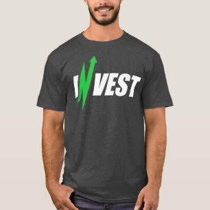 Invest Stock Market Trading Day Money Investing T-Shirt