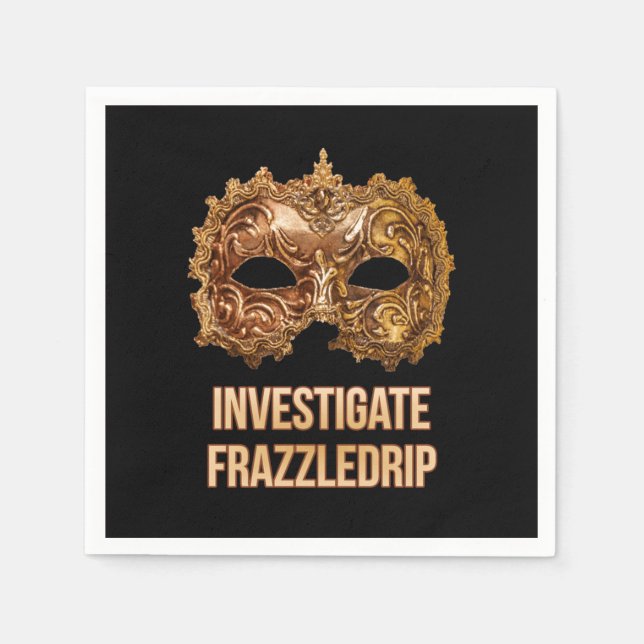 Investigate Frazzledrip Napkin (Front)