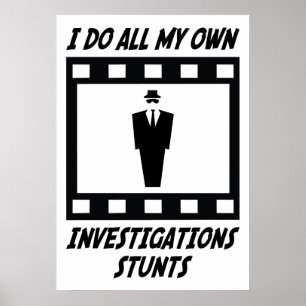 Investigations Stunts Poster
