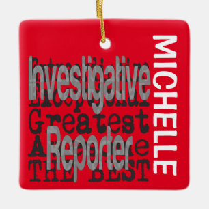 Investigative Reporter Extraordinaire CUSTOM Ceramic Ornament