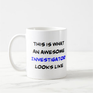 investigator, awesome coffee mug