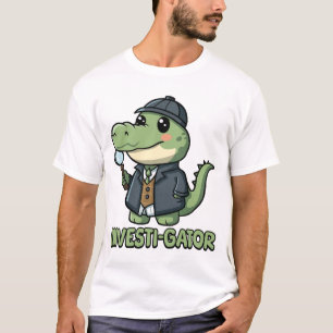 Investigator! Cute Detective Alligator Pun Cartoon T-Shirt