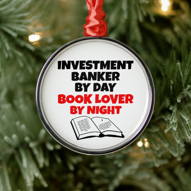 Investment Banker Loves Reading Metal Ornament (Tree)
