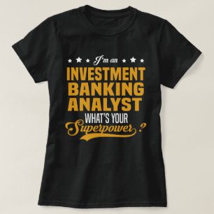 Investment Banking Analyst T-Shirt