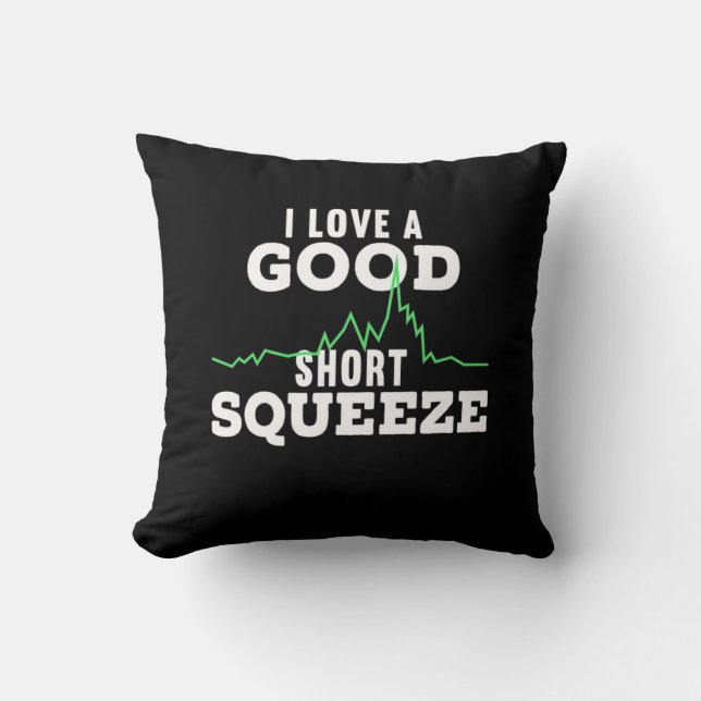 Investor A Good Short Squeeze Cushion (Front)
