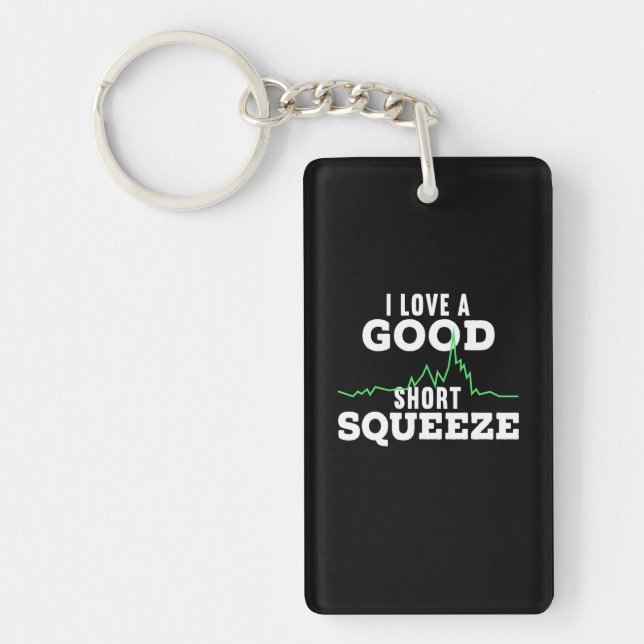 Investor A Good Short Squeeze Key Ring (Front)