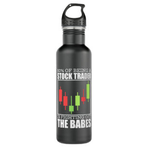 Investor A Stock Trader Is Fighting 710 Ml Water Bottle