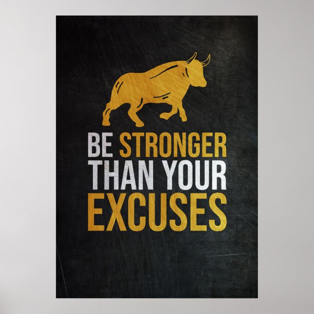 Investor Be Stronger Than Your Excuses Poster (Front)