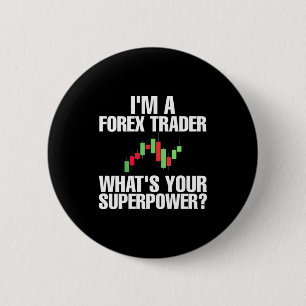 Investor I Am A Forex Trader 6 Cm Round Badge