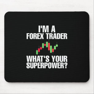 Investor I Am A Forex Trader Mouse Pad