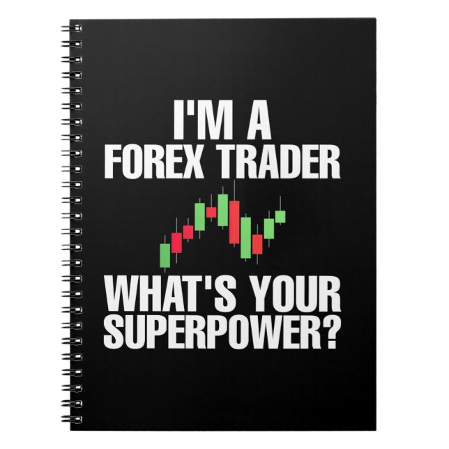 Investor I Am A Forex Trader Notebook (Front)