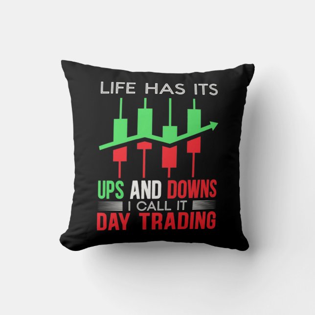 Investor I Call It Day Trading Cushion (Front)