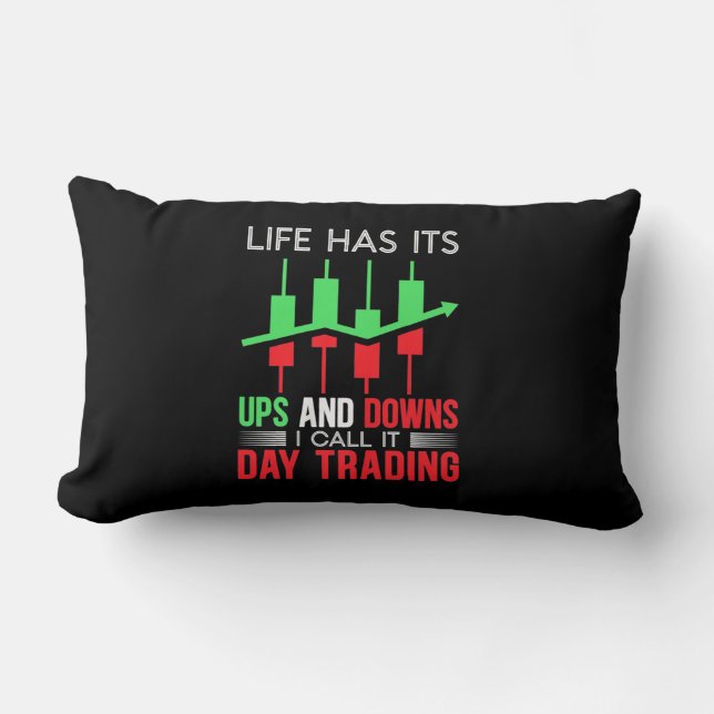 Investor I Call It Day Trading Lumbar Cushion (Front)