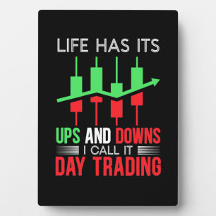 Investor I Call It Day Trading Plaque