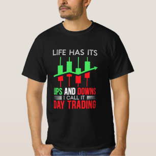 Investor I Call It Day Trading T-Shirt