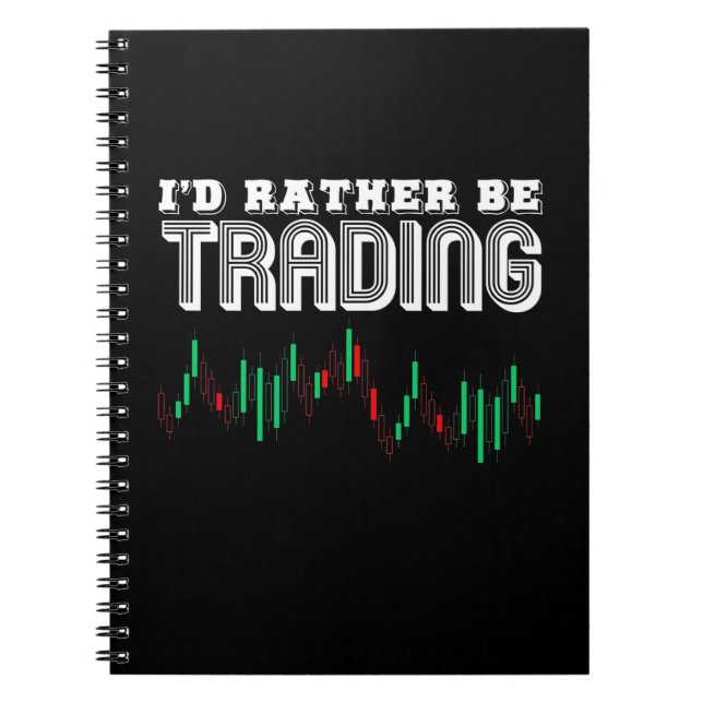 Investor I Would Rather Be Trading Notebook (Front)