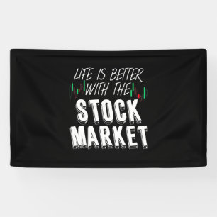 Investor Life Is Better With The Stock Market Banner
