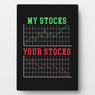 Investor My Stocks Your Stocks Plaque