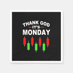 Investor Thank God It Is Monday Napkin