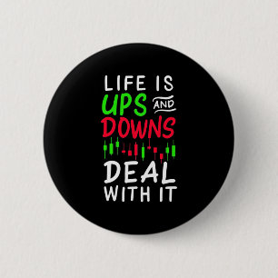 Investor Trader Life Is Ups And Downs 6 Cm Round Badge