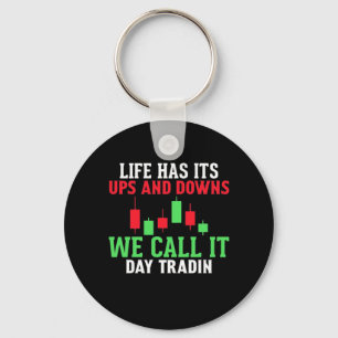 Investor We Call It Day Trading Key Ring