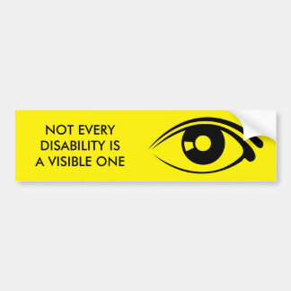 INVISIBLE DISABILITIES - bumper stickers