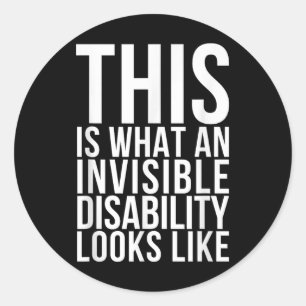 Invisible Disability Chronic Pain Illness Awarenes Classic Round Sticker