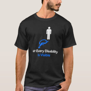 Invisible Disability Stick Figure With Wheelchair  T-Shirt