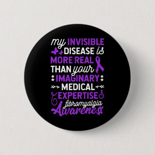 Invisible Disease Is More Real 6 Cm Round Badge