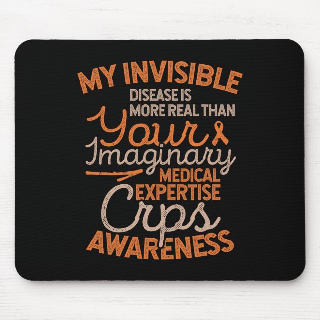 Invisible Disease RSD CRPS Awareness  Mouse Pad (Front)