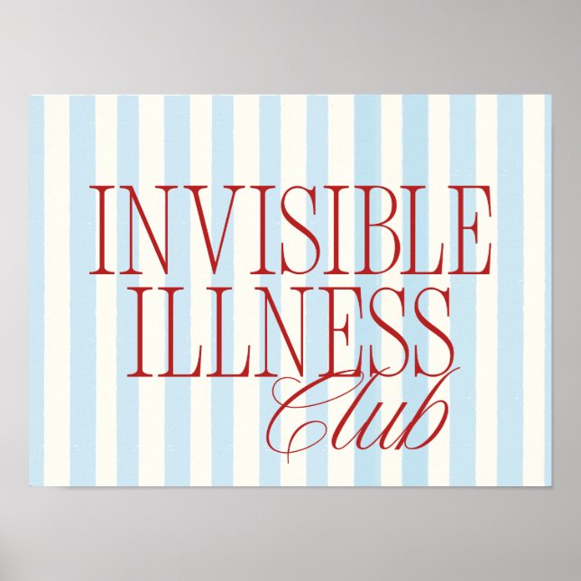 'Invisible Illness Club' Chronic Illness Poster (Front)