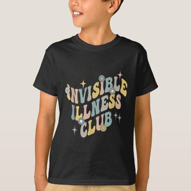 Invisible Illness Club Shirt Chronic Illness Aware (Front)
