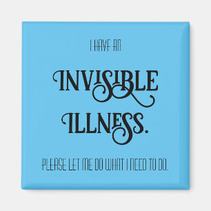 Invisible Illness Magnet