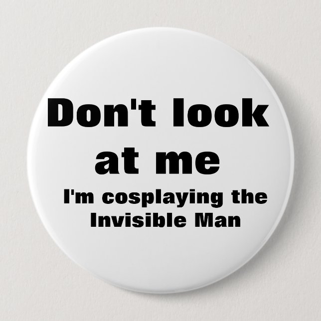 Invisible Man Cosplay 10 Cm Round Badge (Front)