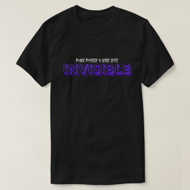 Invisible T-Shirt (Design Front)