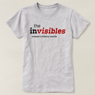 inVISIBLES Women's History Month T-Shirt