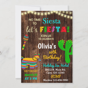 Invitación Fiesta birthday invitation, no time to  Invitation