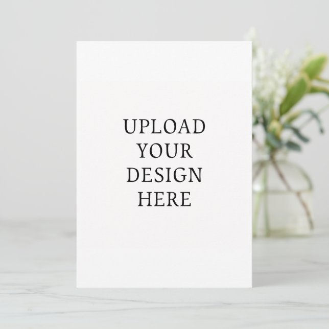 Invitation Your Design Upload 5" x 7" (Standing Front)