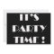 Invitations "it's party time" - customise wording