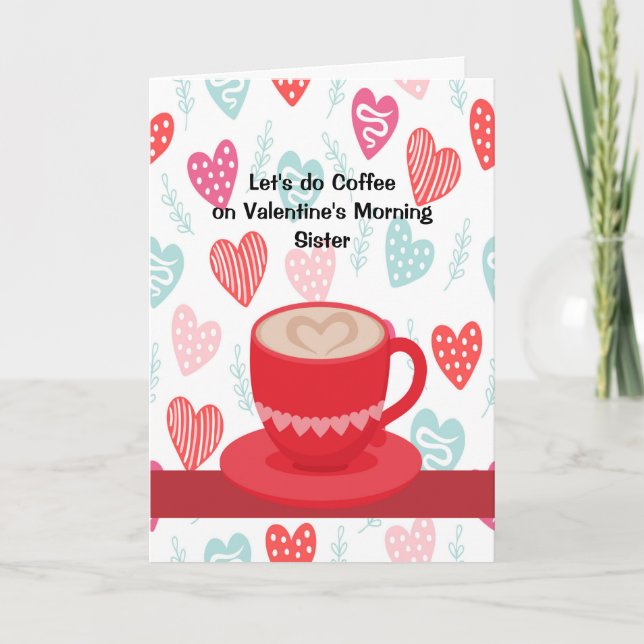 Invite Your Sister for Coffee on Valentine's Day (Front)