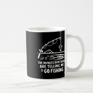 Invoices In My Head Fishing Funny Accounting Cpa Coffee Mug