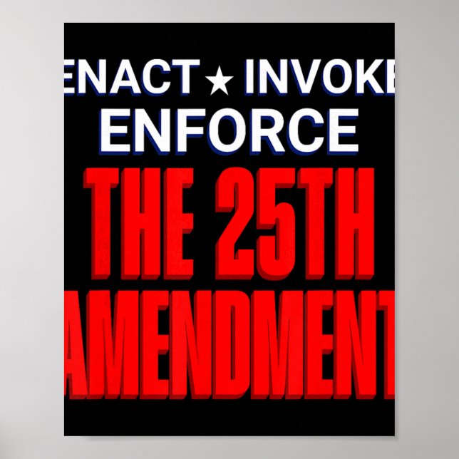 Invoke The 25th Amendment President Not Fit For Of Poster (Front)