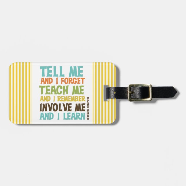 Involve Me Inspirational Quote Luggage Tag (Front Horizontal)