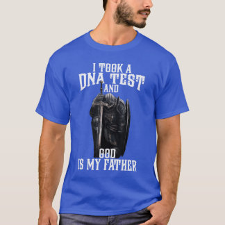 Iook A DNAest And God Is My Father gift friend fri T-Shirt