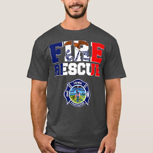 Iowa Fire Rescue Department Firefighters Firemen T-Shirt (Front)