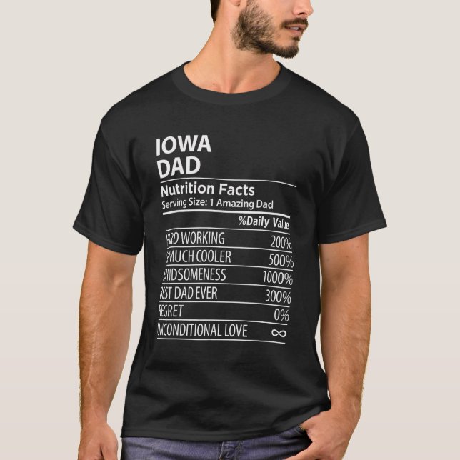 IOWA IA DAD Nutrition Facts  Mens USA State T-Shirt (Front)