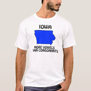 Iowa - More Vowels Than Consonants T-Shirt