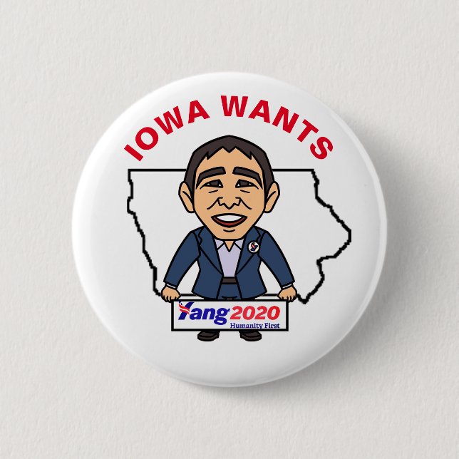 Iowa wants Andrew Yang 2020 6 Cm Round Badge (Front)