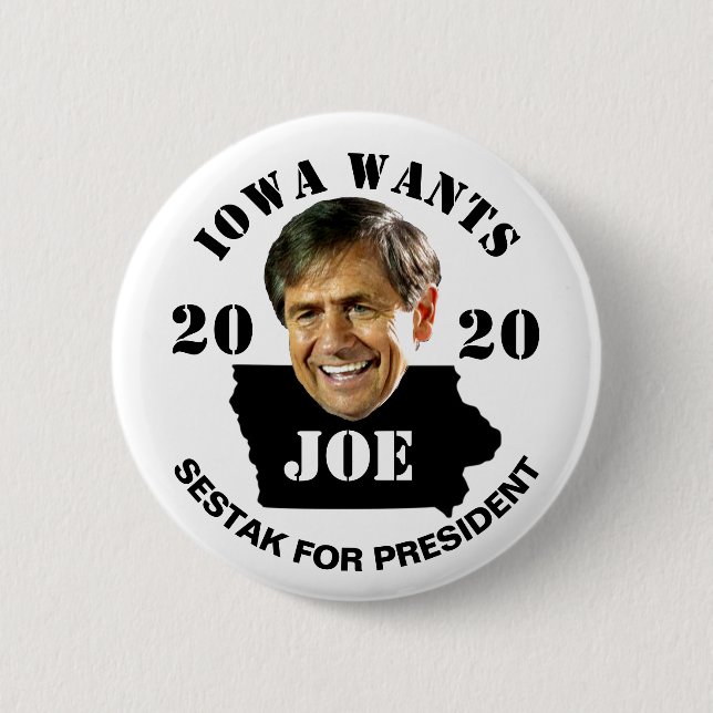 Iowa wants Joe Sestak President in 2020 6 Cm Round Badge (Front)