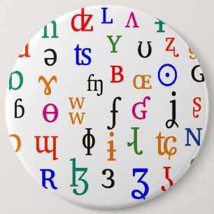 IPA characters 6 Cm Round Badge